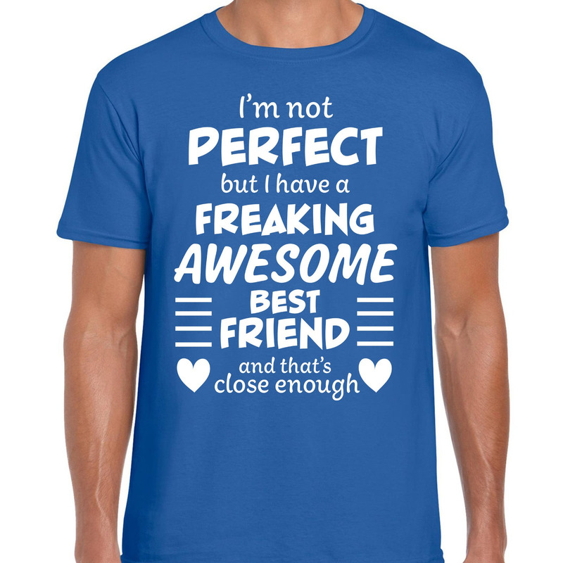 Freaking awesome Best friend-beste vriend cadeau t-shirt blauw