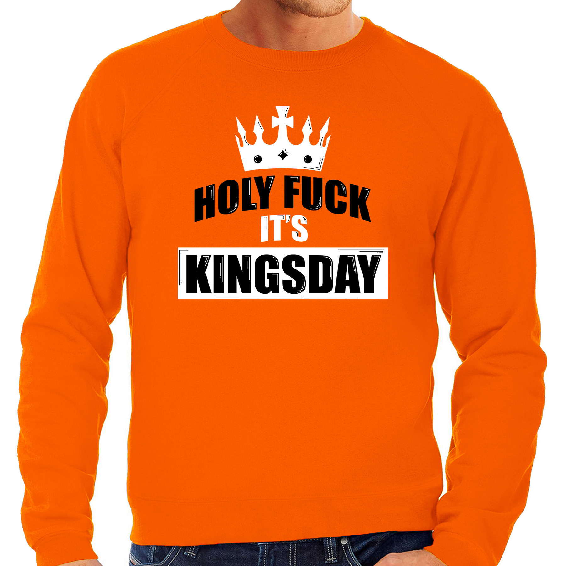 Holy fuck its Kingsday sweater oranje voor heren Koningsdag truien