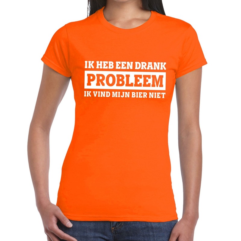 Oranje Ik heb een drankprobleem t-shirt voor dames