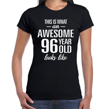 Awesome 96 year / 96 jaar cadeau t-shirt zwart dames