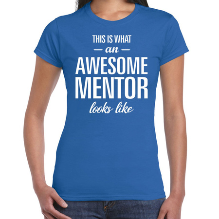 Awesome mentor t-shirt blue women