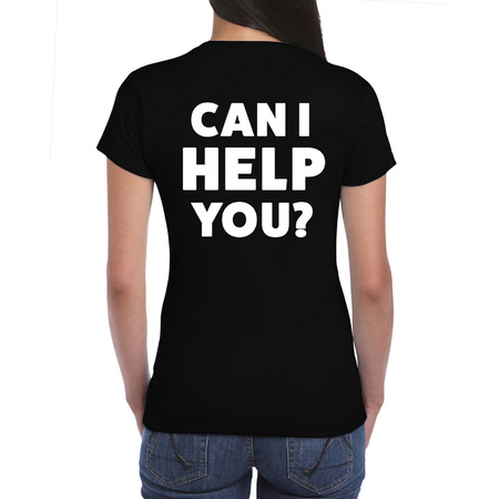 Can I help you tekst t-shirt zwart voor beurzen en evenementen voor dames