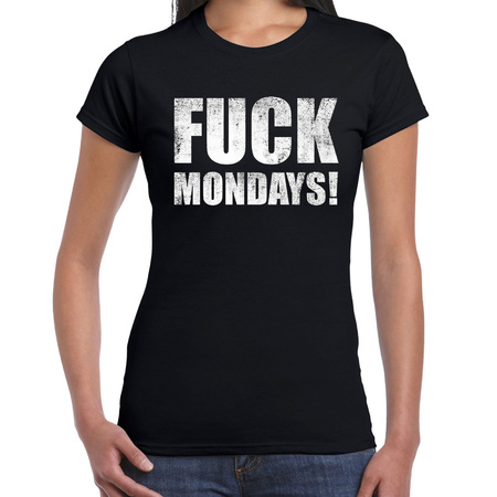 Fuck mondays / hekel aan maandag t-shirt zwart voor dames
