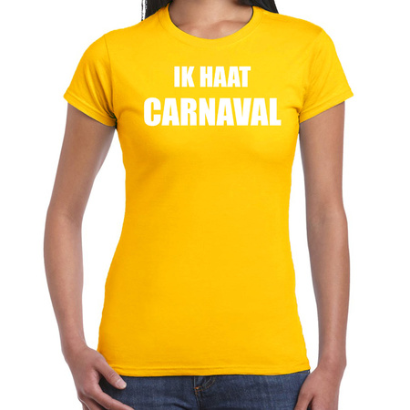 Ik haat carnaval t-shirt yellow for women