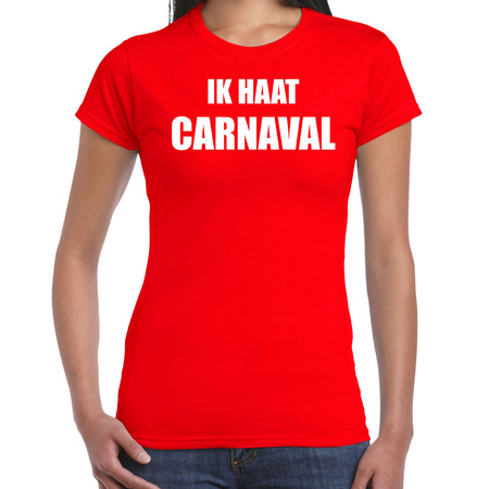 Ik haat carnaval t-shirt red for women