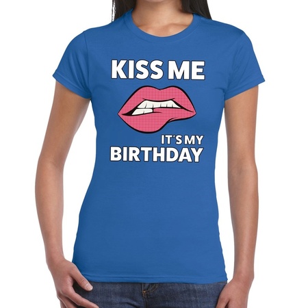 Kiss me it's my Birthday t-shirt blauw dames