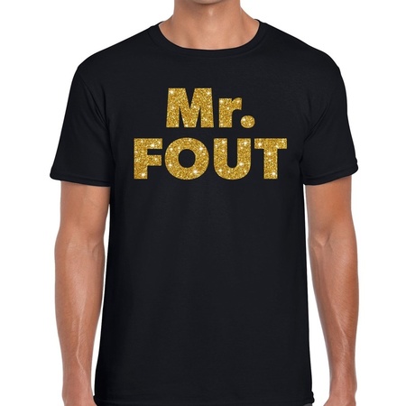 Mr. Fout gouden glitter tekst t-shirt zwart heren - Foute party kleding