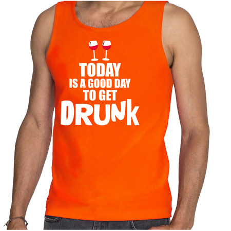 Oranje tanktop today is a good day to get drunk wijn Koningsdag/ Nederland/ EK/ WK supporter heren