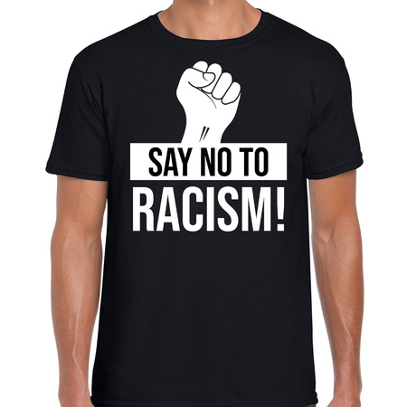 Say no to racism demonstratie / protest t-shirt zwart voor heren