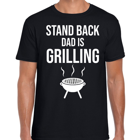 Stand back dad is grilling barbecue / bbq t-shirt zwart voor heren