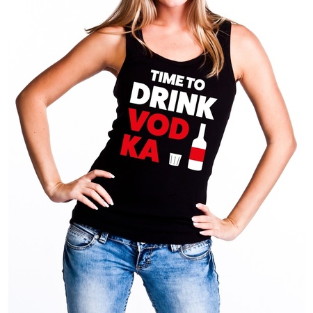 Time to drink Vodka tekst tanktop / mouwloos shirt zwart dames