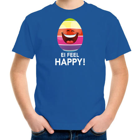 Vrolijk Paasei ei feel happy t-shirt blauw voor kinderen - Paas kleding / outfit