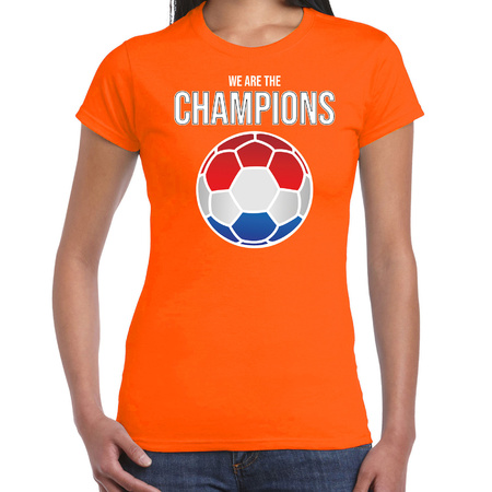We are the champions Holland / Nederland supporter t-shirt oranje voor dames